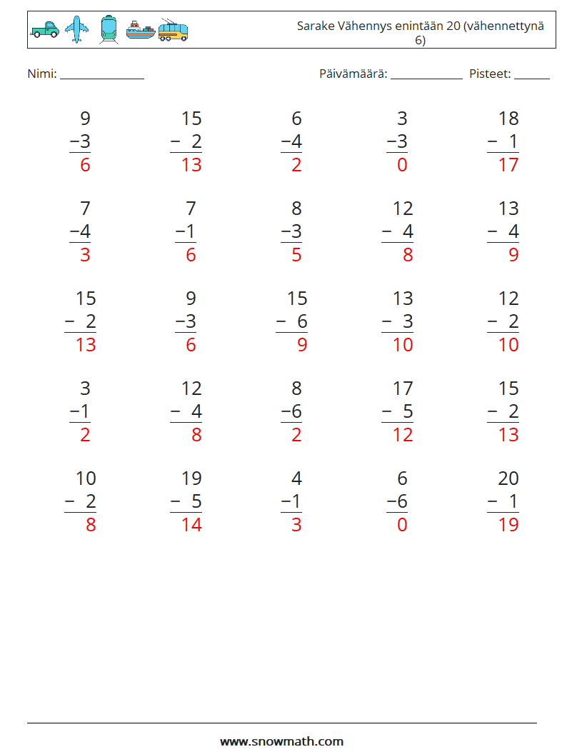 (25) Sarake Vähennys enintään 20 (vähennettynä 6) Matematiikan laskentataulukot 1 Kysymys, vastaus