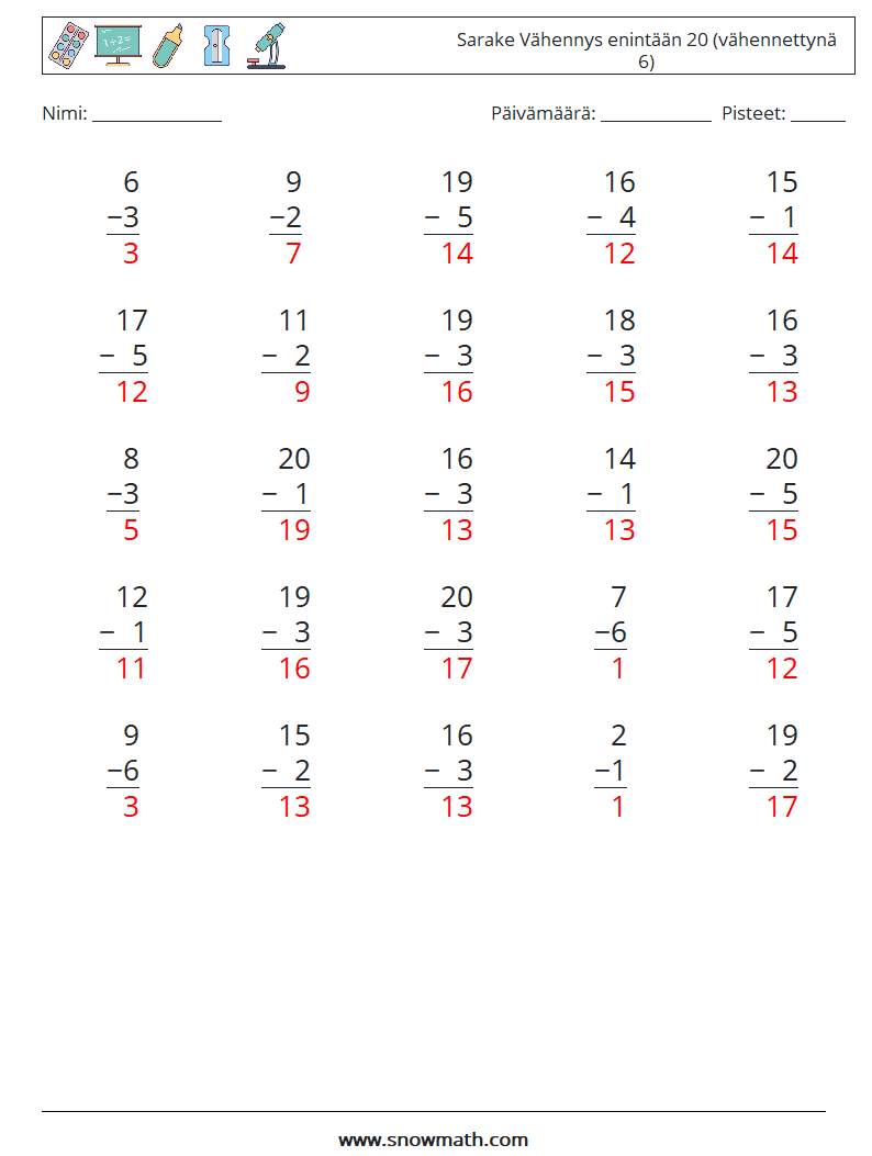 (25) Sarake Vähennys enintään 20 (vähennettynä 6) Matematiikan laskentataulukot 5 Kysymys, vastaus