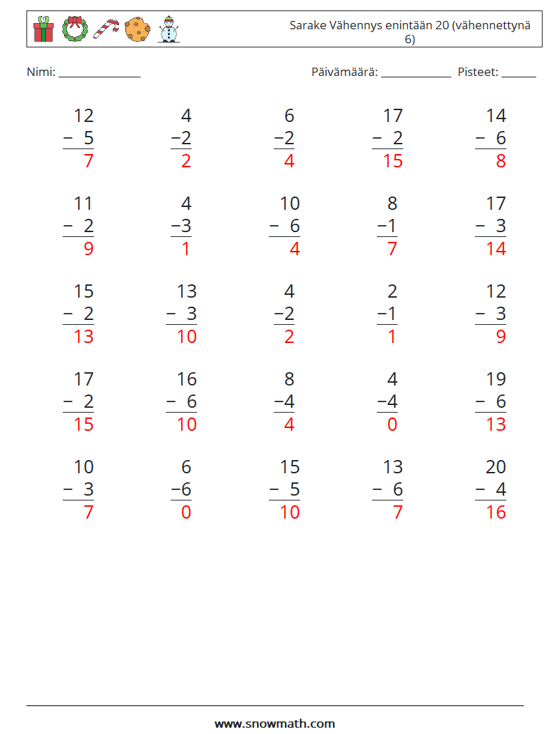 (25) Sarake Vähennys enintään 20 (vähennettynä 6) Matematiikan laskentataulukot 7 Kysymys, vastaus