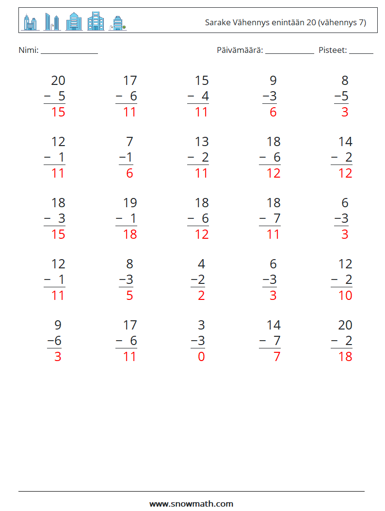 (25) Sarake Vähennys enintään 20 (vähennys 7) Matematiikan laskentataulukot 5 Kysymys, vastaus