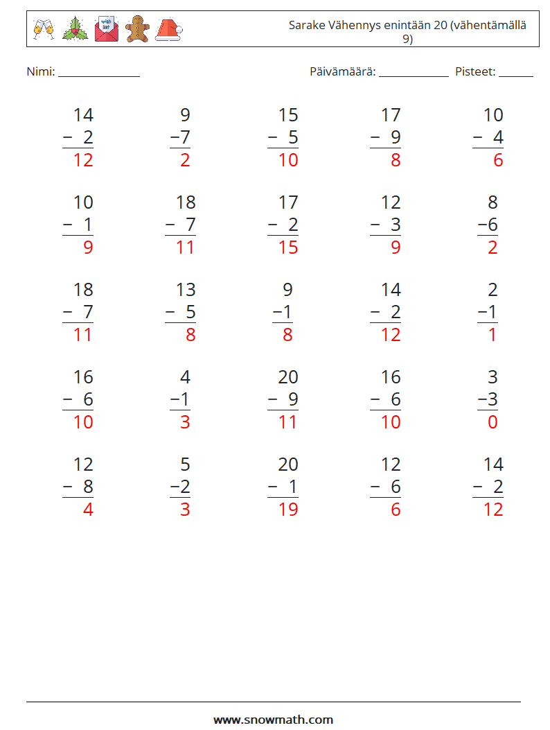 (25) Sarake Vähennys enintään 20 (vähentämällä 9) Matematiikan laskentataulukot 4 Kysymys, vastaus