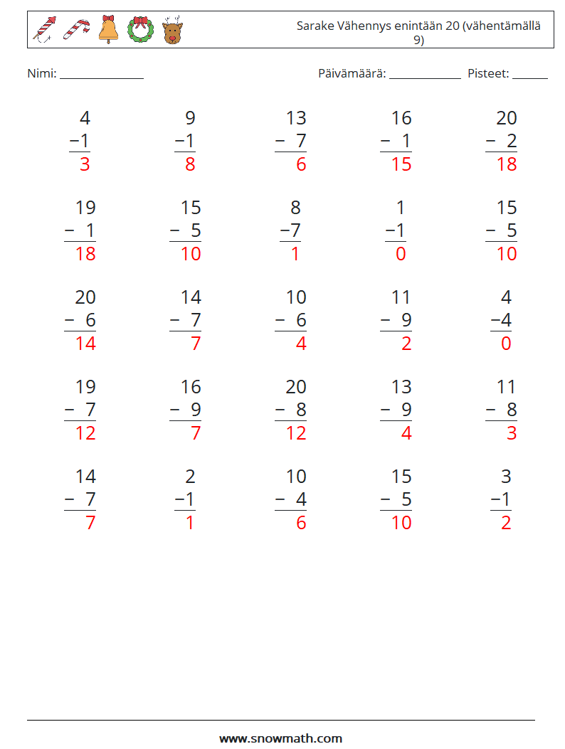 (25) Sarake Vähennys enintään 20 (vähentämällä 9) Matematiikan laskentataulukot 5 Kysymys, vastaus