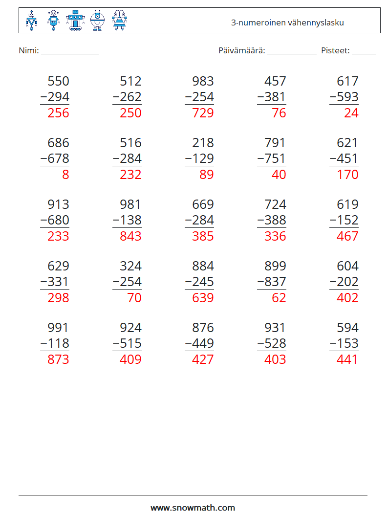 (25) 3-numeroinen vähennyslasku Matematiikan laskentataulukot 12 Kysymys, vastaus