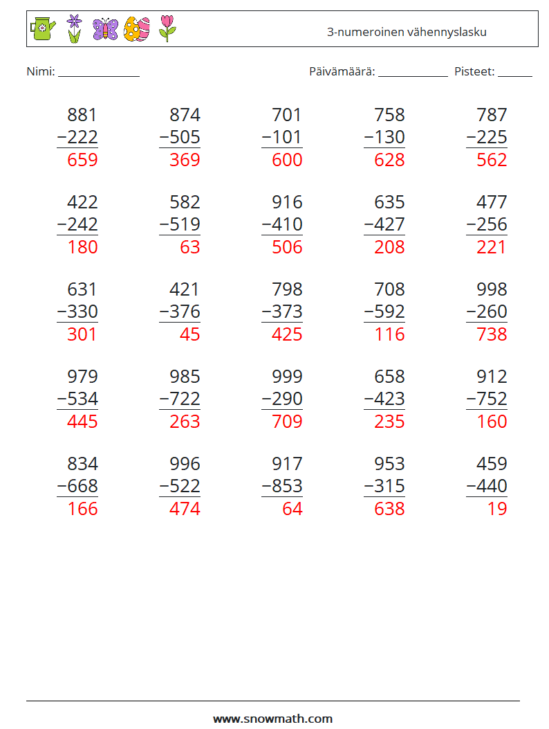 (25) 3-numeroinen vähennyslasku Matematiikan laskentataulukot 15 Kysymys, vastaus