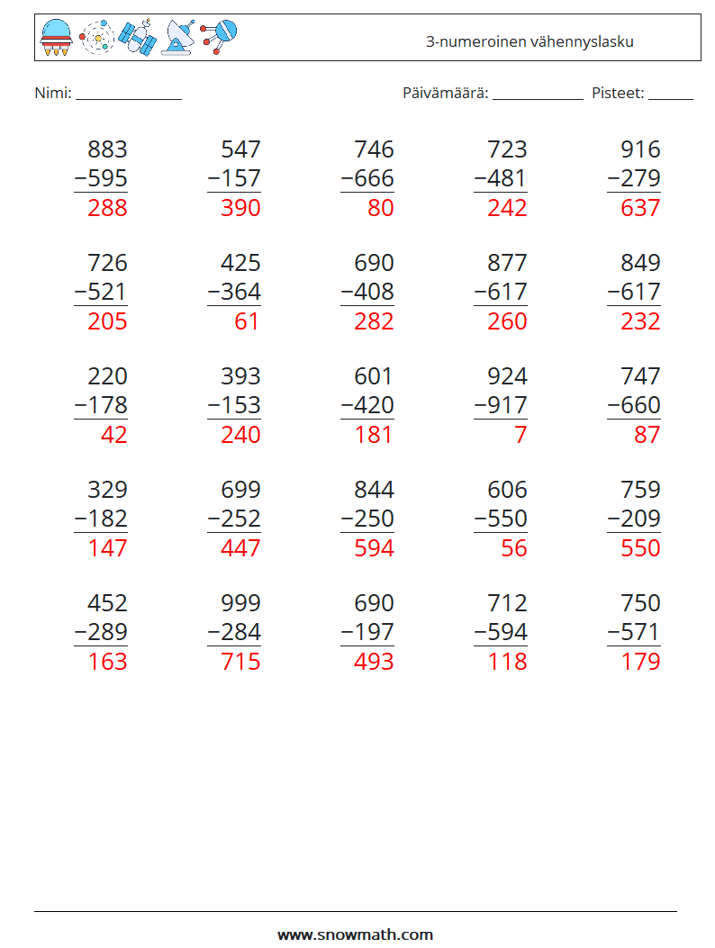 (25) 3-numeroinen vähennyslasku Matematiikan laskentataulukot 1 Kysymys, vastaus