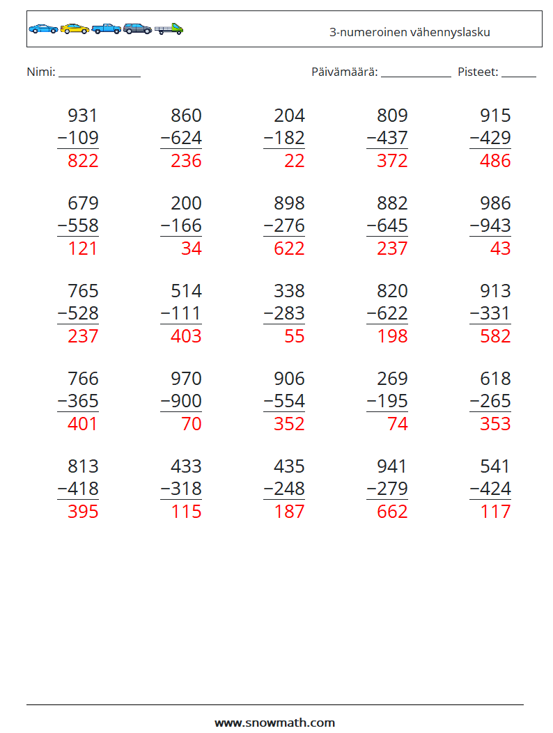 (25) 3-numeroinen vähennyslasku Matematiikan laskentataulukot 2 Kysymys, vastaus