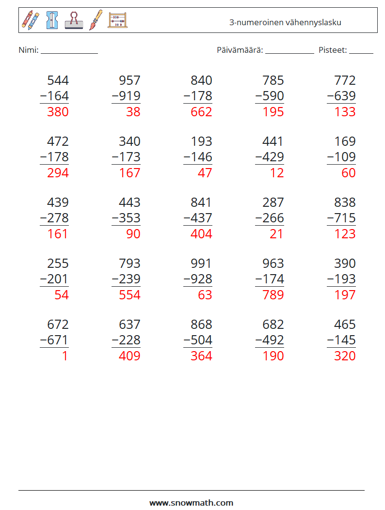 (25) 3-numeroinen vähennyslasku Matematiikan laskentataulukot 6 Kysymys, vastaus