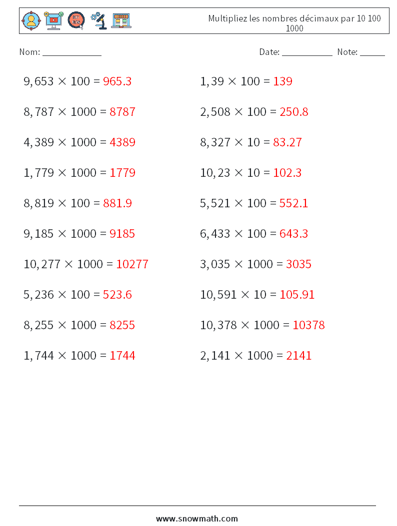 Multipliez les nombres décimaux par 10 100 1000 Fiches d'Exercices de Mathématiques 15 Question, Réponse