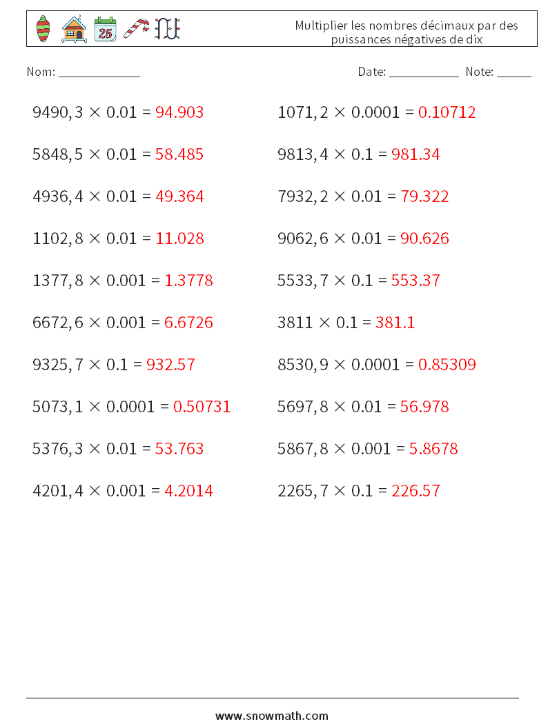 Multiplier les nombres décimaux par des puissances négatives de dix Fiches d'Exercices de Mathématiques 16 Question, Réponse