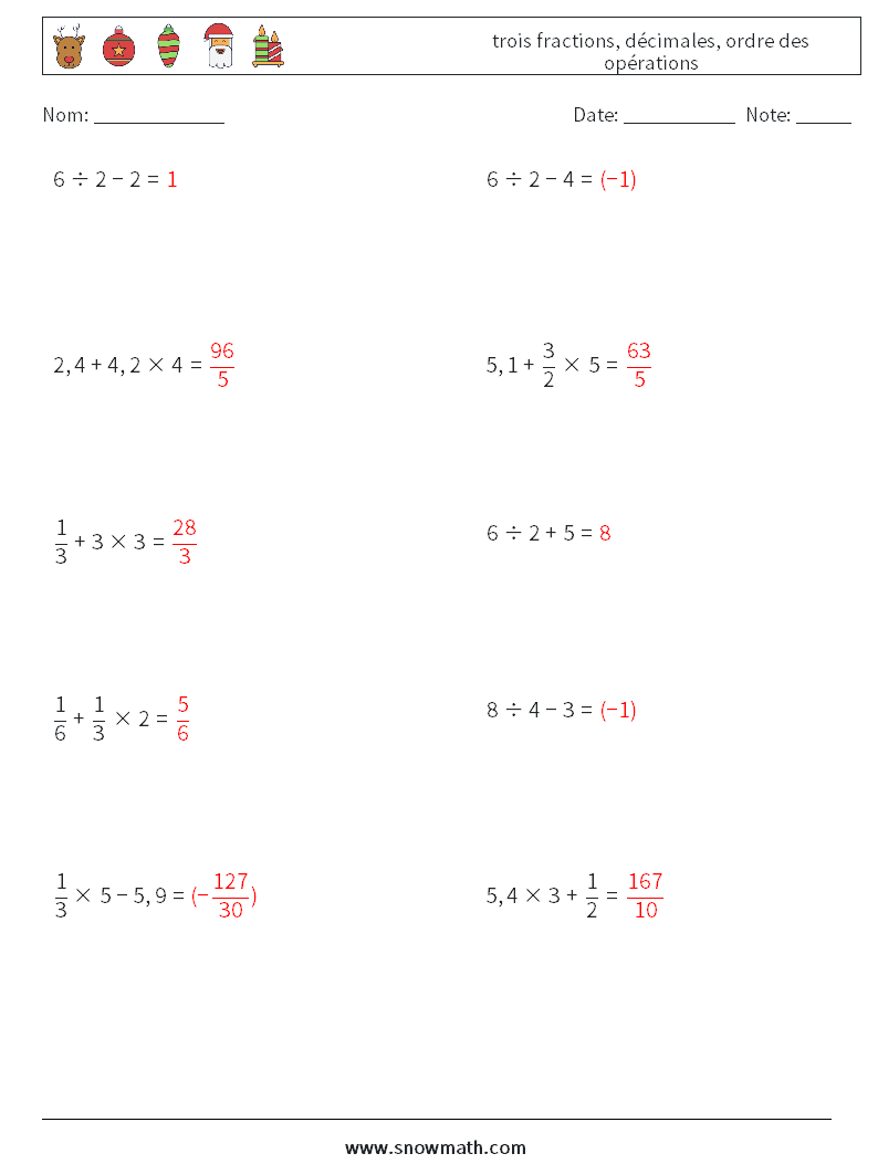 (10) trois fractions, décimales, ordre des opérations Fiches d'Exercices de Mathématiques 16 Question, Réponse