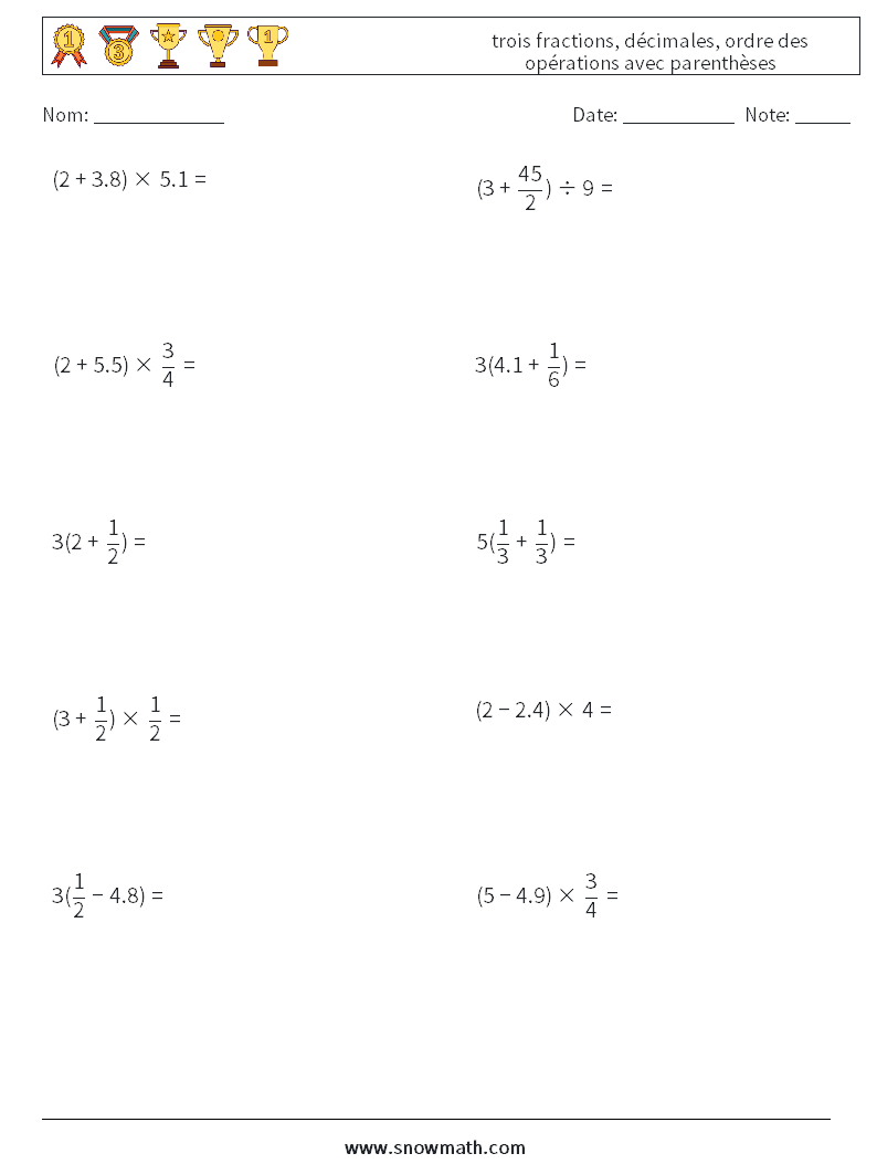 (10) trois fractions, décimales, ordre des opérations avec parenthèses Fiches d'Exercices de Mathématiques 1