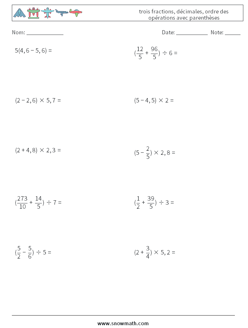 (10) trois fractions, décimales, ordre des opérations avec parenthèses Fiches d'Exercices de Mathématiques 12