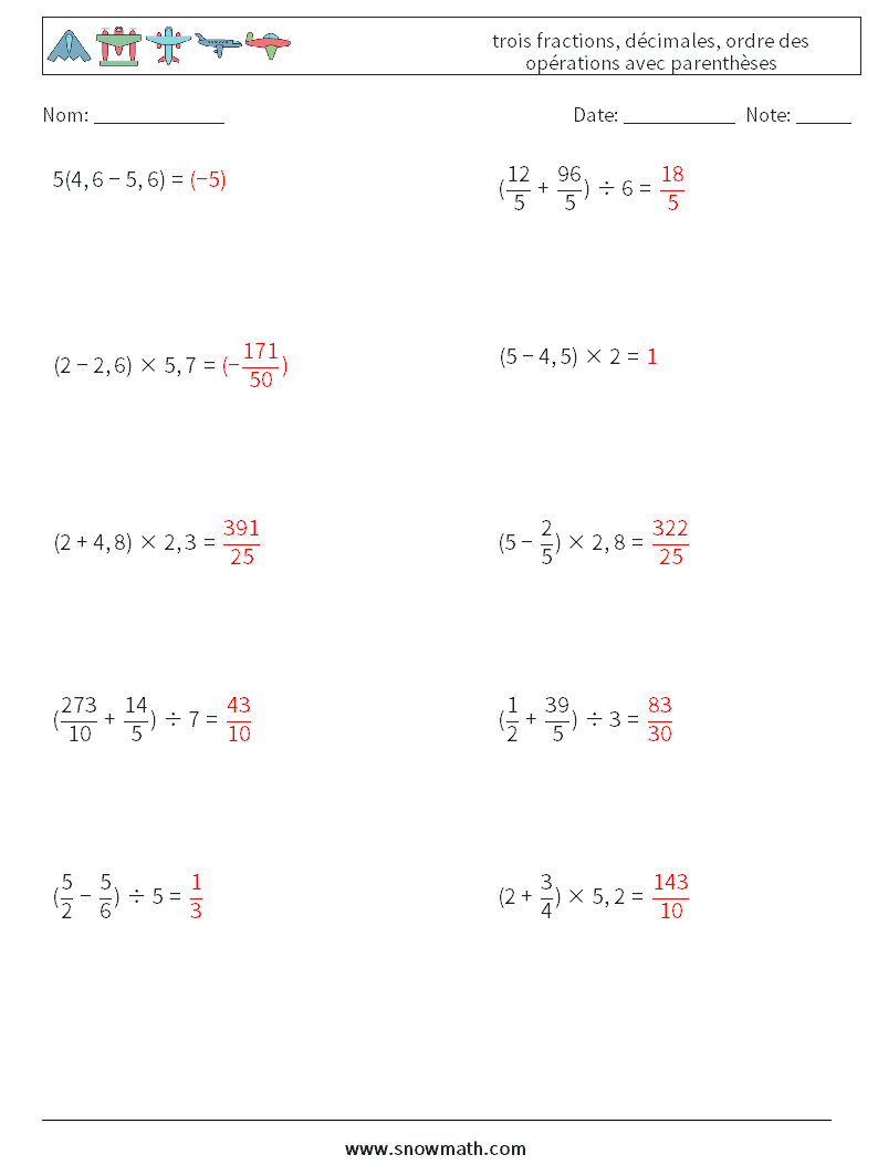 (10) trois fractions, décimales, ordre des opérations avec parenthèses Fiches d'Exercices de Mathématiques 12 Question, Réponse