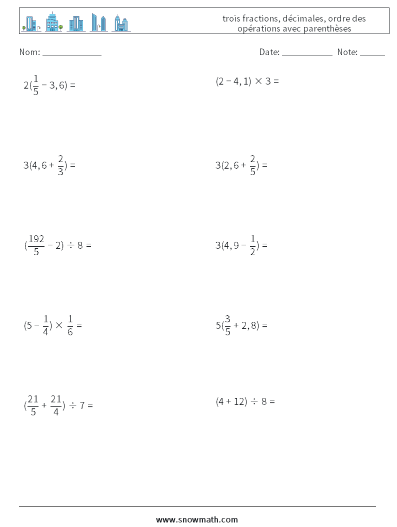 (10) trois fractions, décimales, ordre des opérations avec parenthèses Fiches d'Exercices de Mathématiques 15