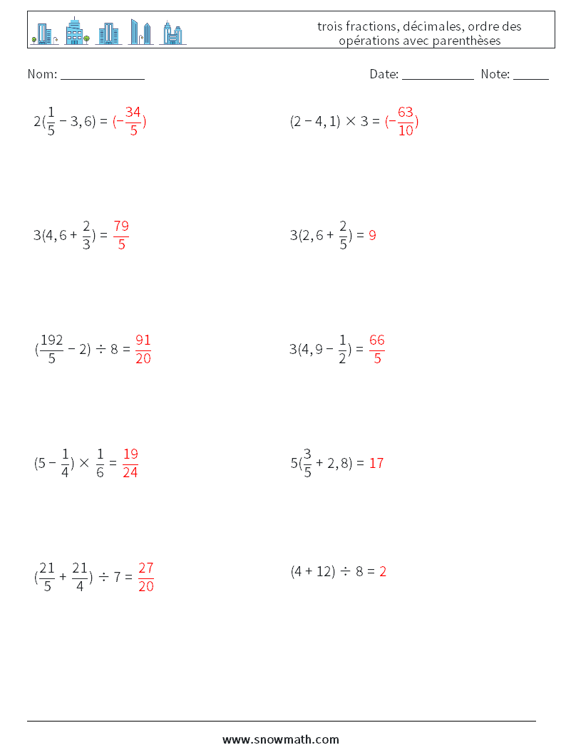 (10) trois fractions, décimales, ordre des opérations avec parenthèses Fiches d'Exercices de Mathématiques 15 Question, Réponse