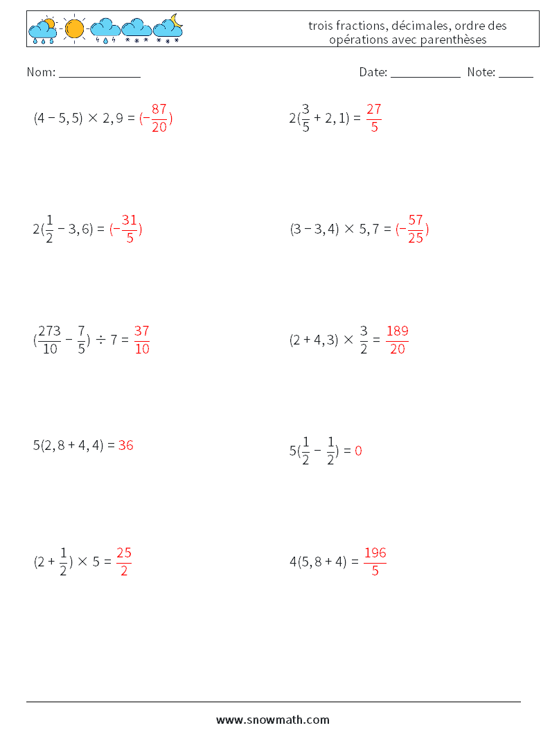 (10) trois fractions, décimales, ordre des opérations avec parenthèses Fiches d'Exercices de Mathématiques 18 Question, Réponse