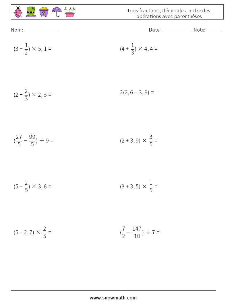 (10) trois fractions, décimales, ordre des opérations avec parenthèses Fiches d'Exercices de Mathématiques 5