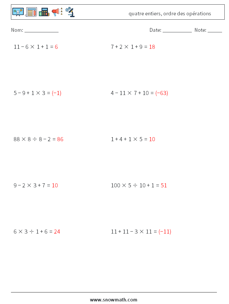 (10) quatre entiers, ordre des opérations Fiches d'Exercices de Mathématiques 14 Question, Réponse