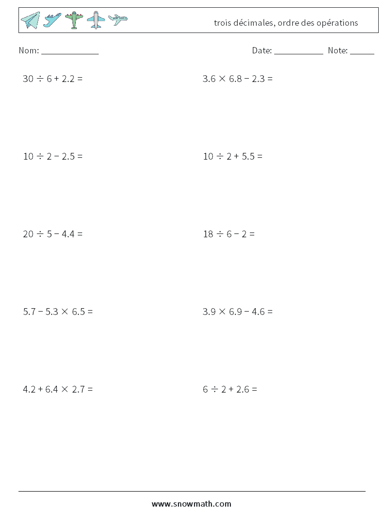 (10) trois décimales, ordre des opérations Fiches d'Exercices de Mathématiques 10