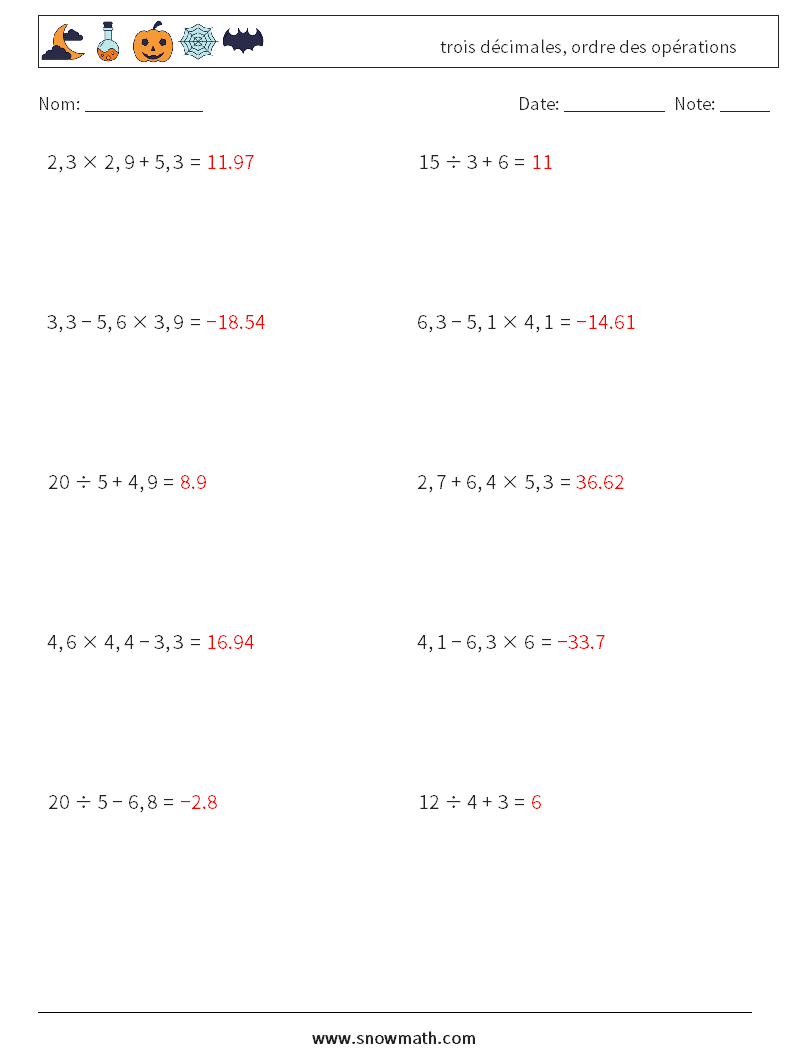 (10) trois décimales, ordre des opérations Fiches d'Exercices de Mathématiques 14 Question, Réponse