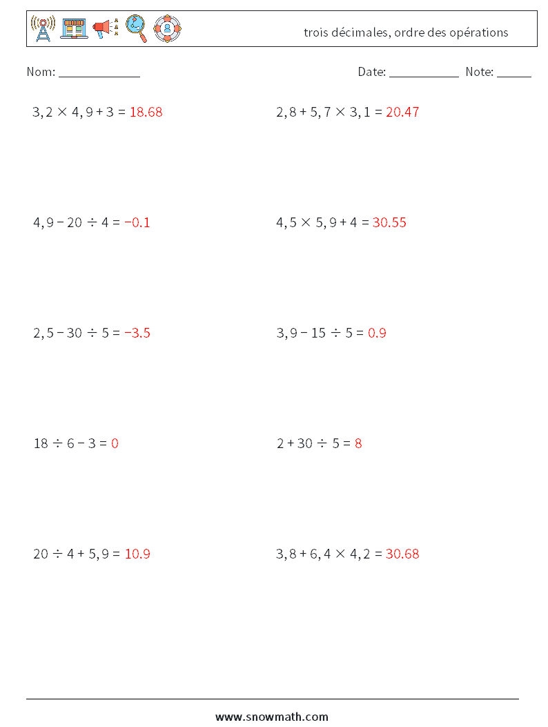 (10) trois décimales, ordre des opérations Fiches d'Exercices de Mathématiques 16 Question, Réponse