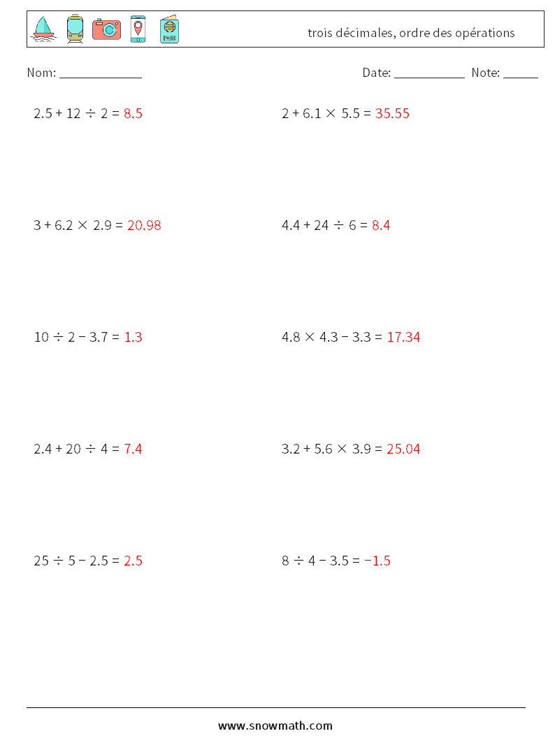 (10) trois décimales, ordre des opérations Fiches d'Exercices de Mathématiques 1 Question, Réponse
