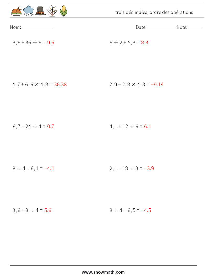 (10) trois décimales, ordre des opérations Fiches d'Exercices de Mathématiques 6 Question, Réponse