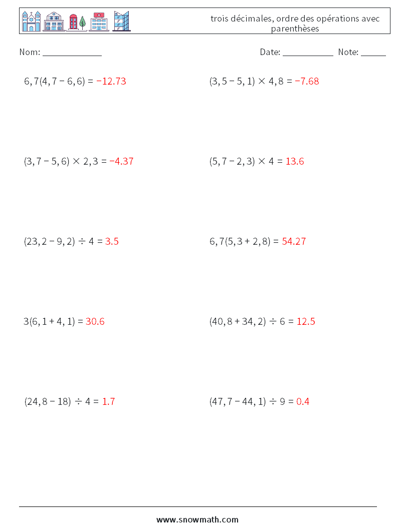 (10) trois décimales, ordre des opérations avec parenthèses Fiches d'Exercices de Mathématiques 11 Question, Réponse