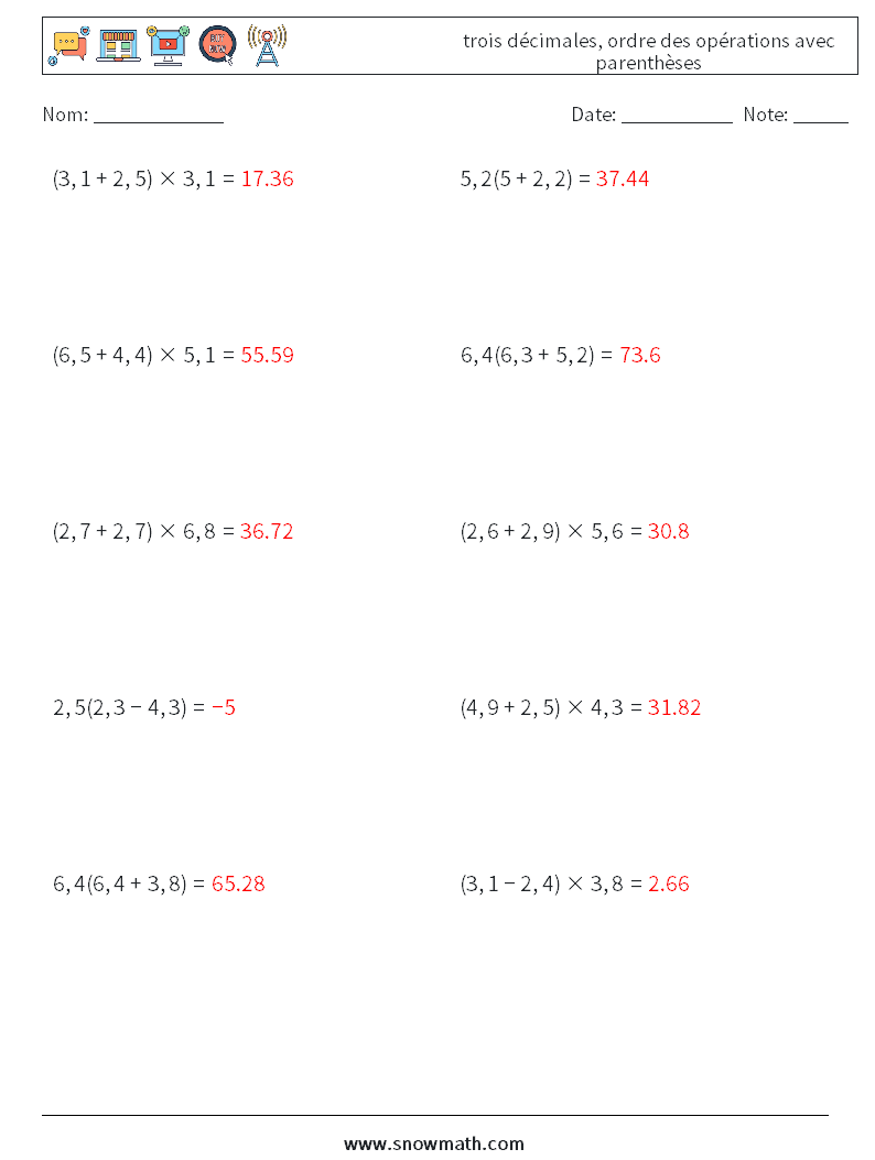 (10) trois décimales, ordre des opérations avec parenthèses Fiches d'Exercices de Mathématiques 18 Question, Réponse