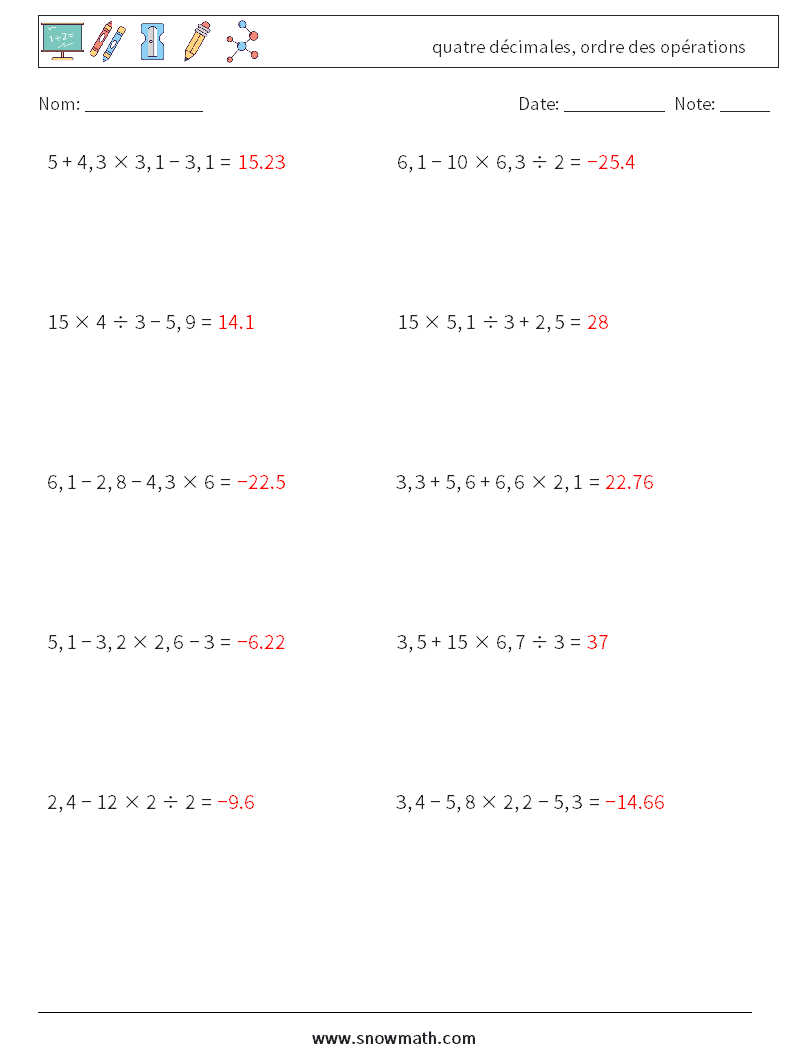 (10) quatre décimales, ordre des opérations Fiches d'Exercices de Mathématiques 16 Question, Réponse