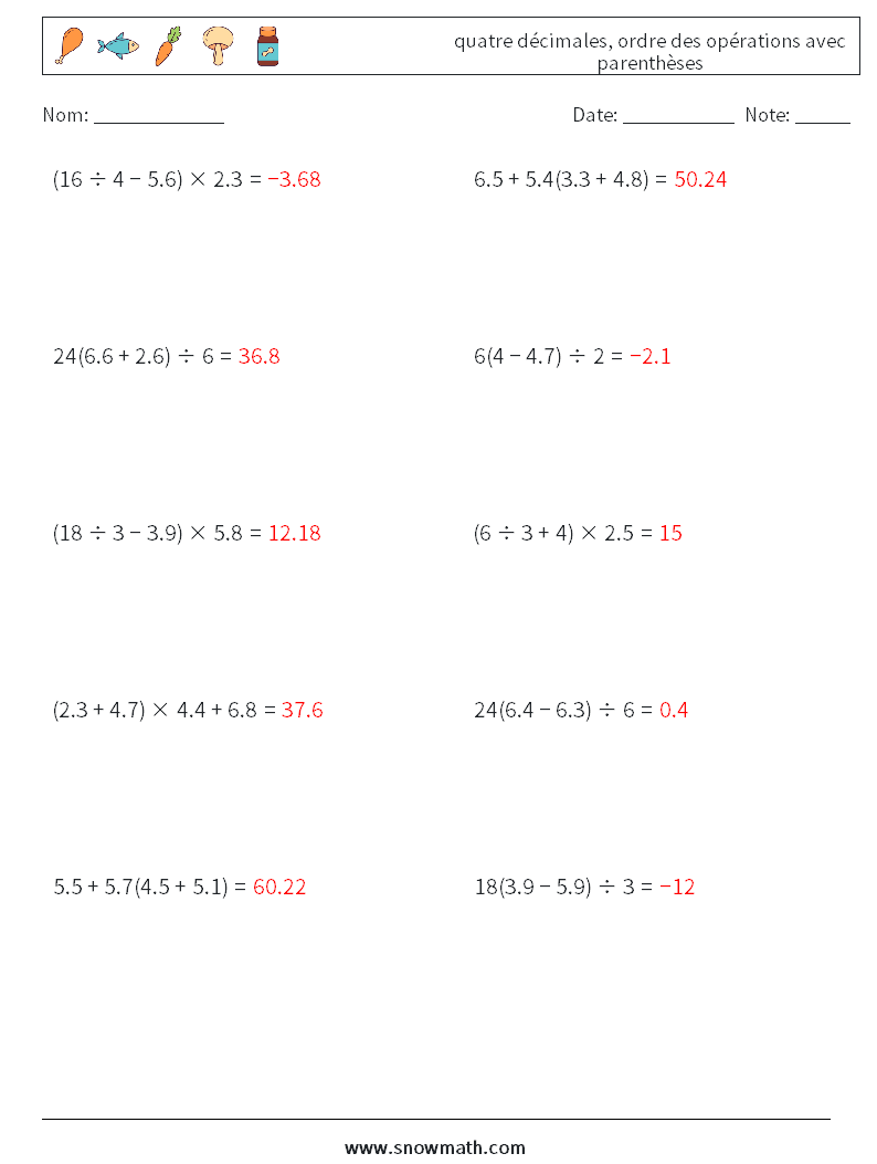 (10) quatre décimales, ordre des opérations avec parenthèses Fiches d'Exercices de Mathématiques 10 Question, Réponse