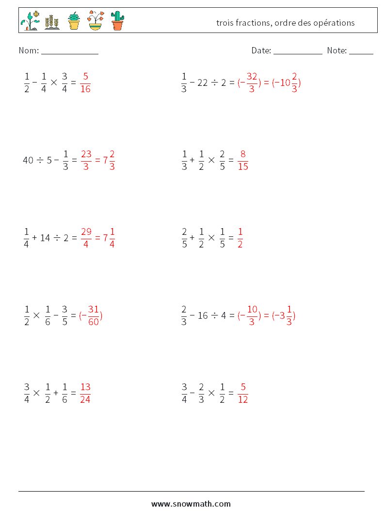 (10) trois fractions, ordre des opérations Fiches d'Exercices de Mathématiques 11 Question, Réponse