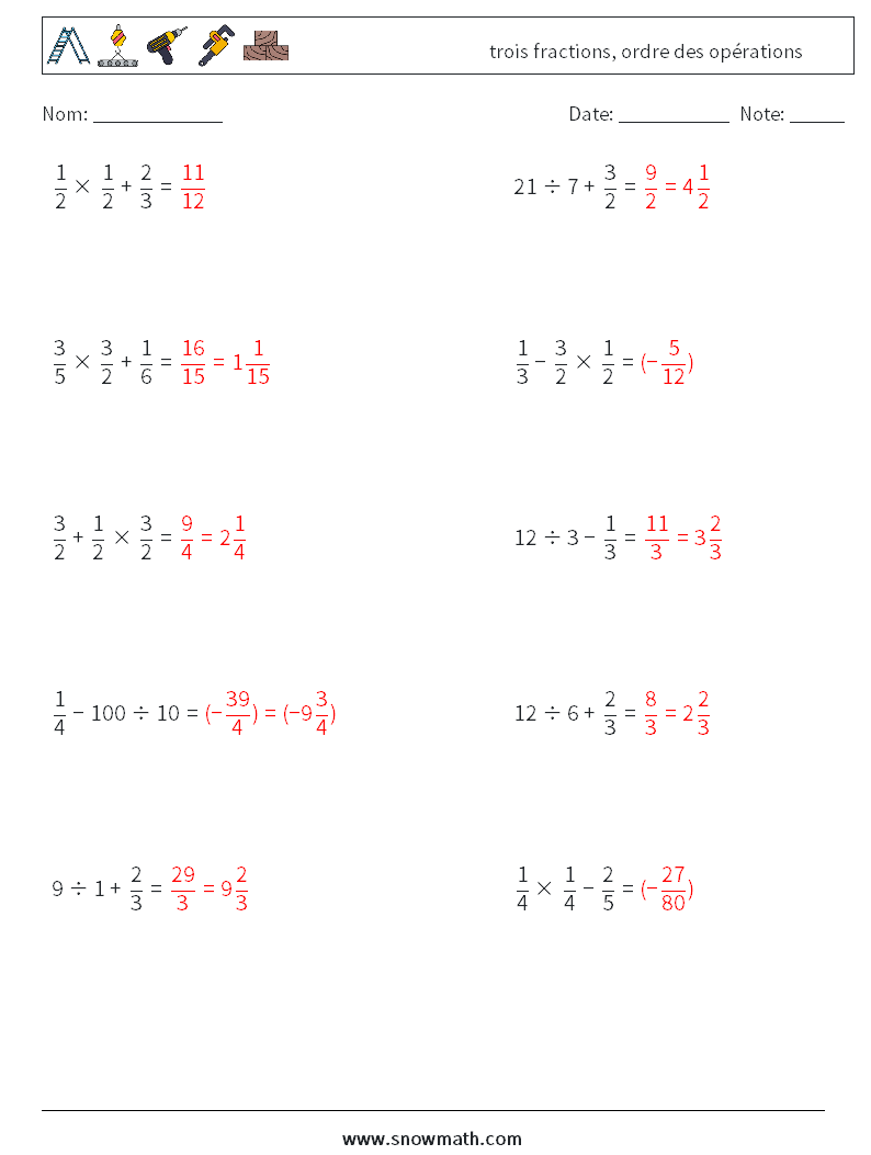 (10) trois fractions, ordre des opérations Fiches d'Exercices de Mathématiques 15 Question, Réponse