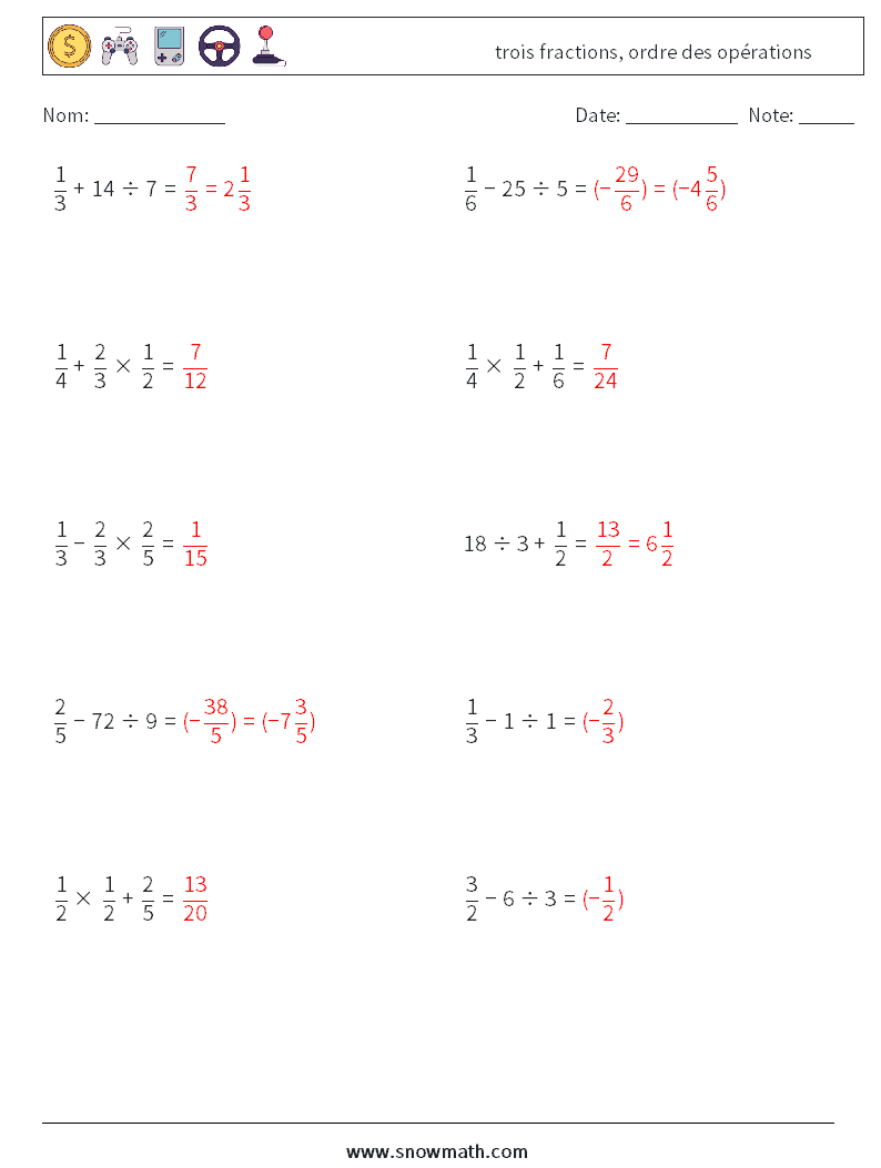 (10) trois fractions, ordre des opérations Fiches d'Exercices de Mathématiques 16 Question, Réponse