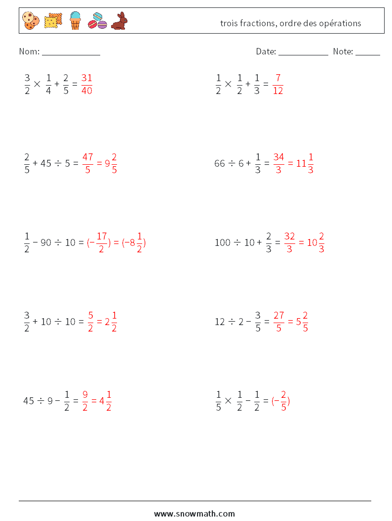 (10) trois fractions, ordre des opérations Fiches d'Exercices de Mathématiques 1 Question, Réponse