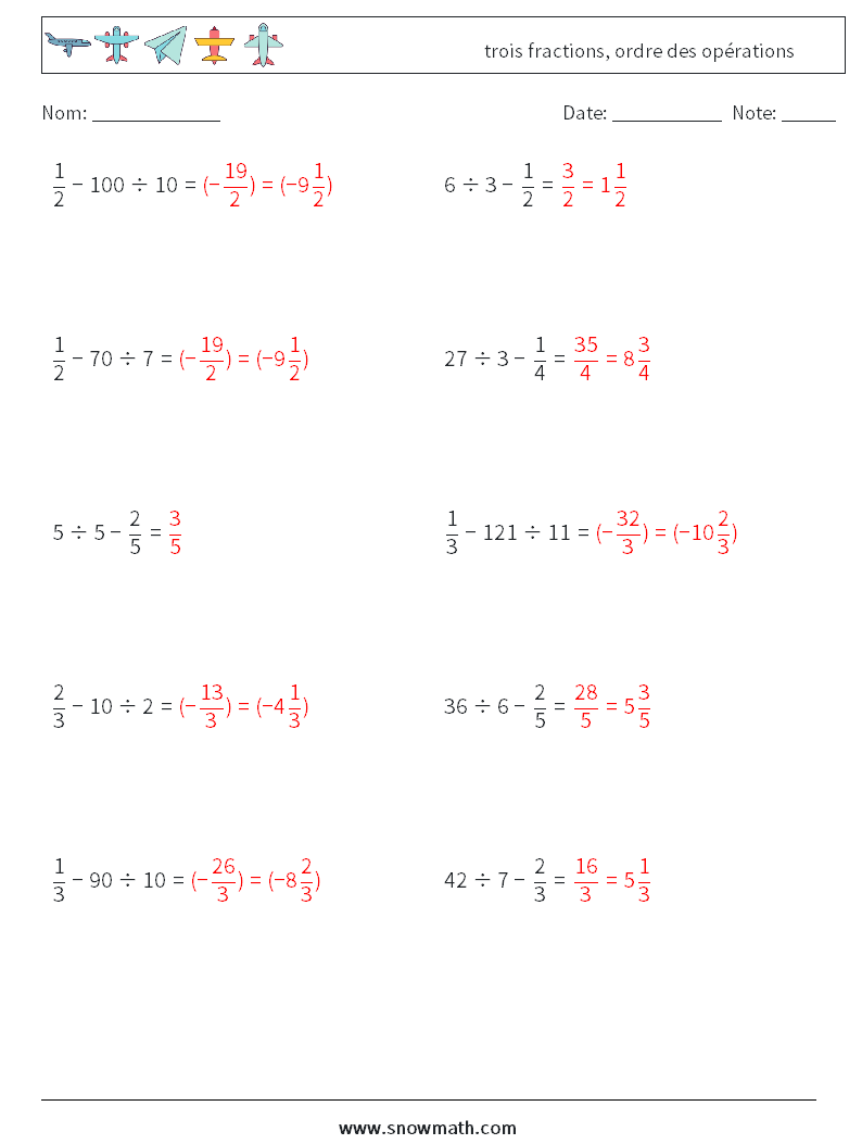 (10) trois fractions, ordre des opérations Fiches d'Exercices de Mathématiques 5 Question, Réponse
