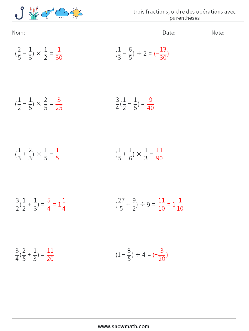 (10) trois fractions, ordre des opérations avec parenthèses Fiches d'Exercices de Mathématiques 1 Question, Réponse