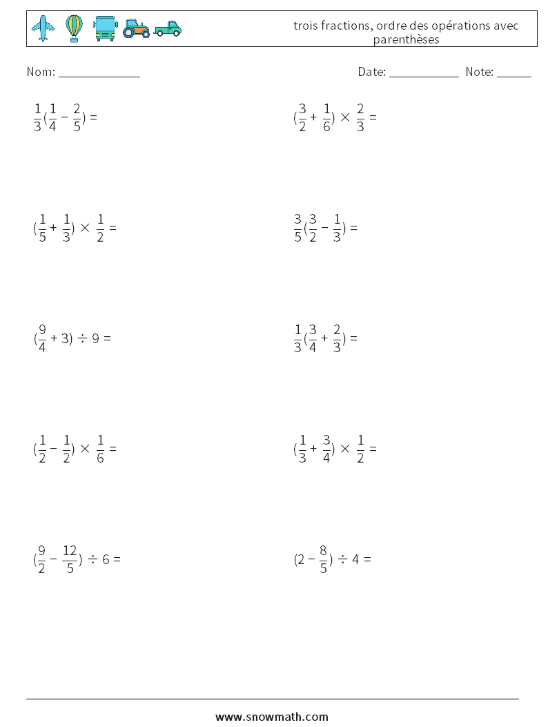 (10) trois fractions, ordre des opérations avec parenthèses Fiches d'Exercices de Mathématiques 2