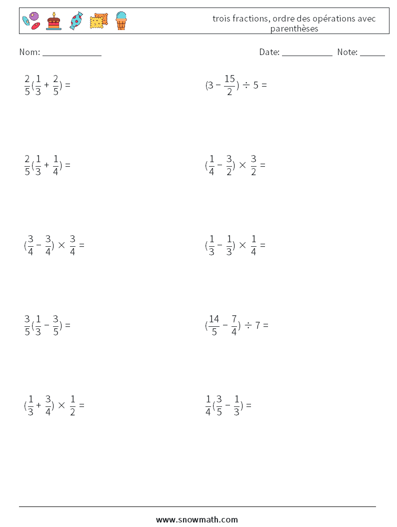 (10) trois fractions, ordre des opérations avec parenthèses Fiches d'Exercices de Mathématiques 6