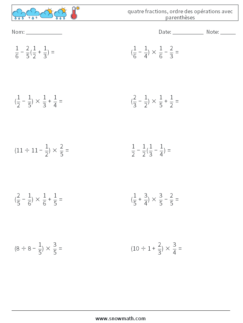 (10) quatre fractions, ordre des opérations avec parenthèses Fiches d'Exercices de Mathématiques 1