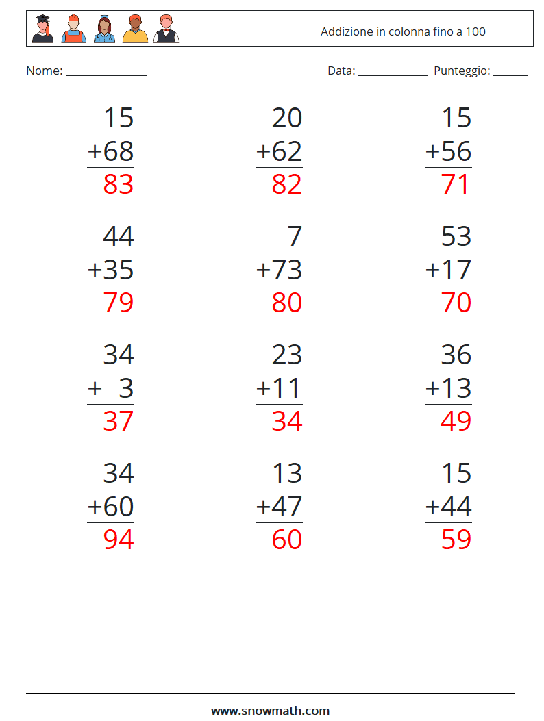 (12) Addizione in colonna fino a 100 Fogli di lavoro di matematica 16 Domanda, Risposta