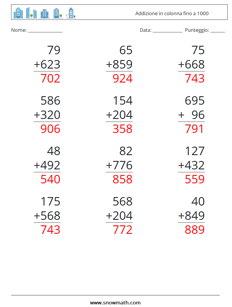 (12) Addizione in colonna fino a 1000 Fogli di lavoro di matematica 16 Domanda, Risposta