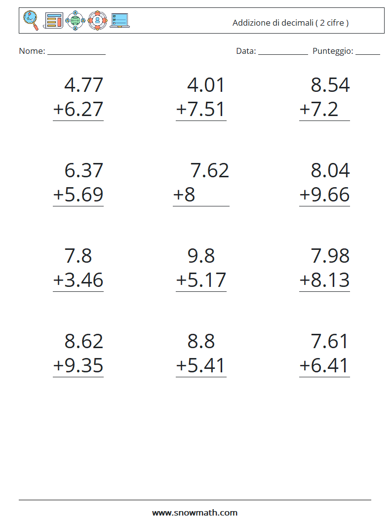 (12) Addizione di decimali ( 2 cifre ) Fogli di lavoro di matematica 10