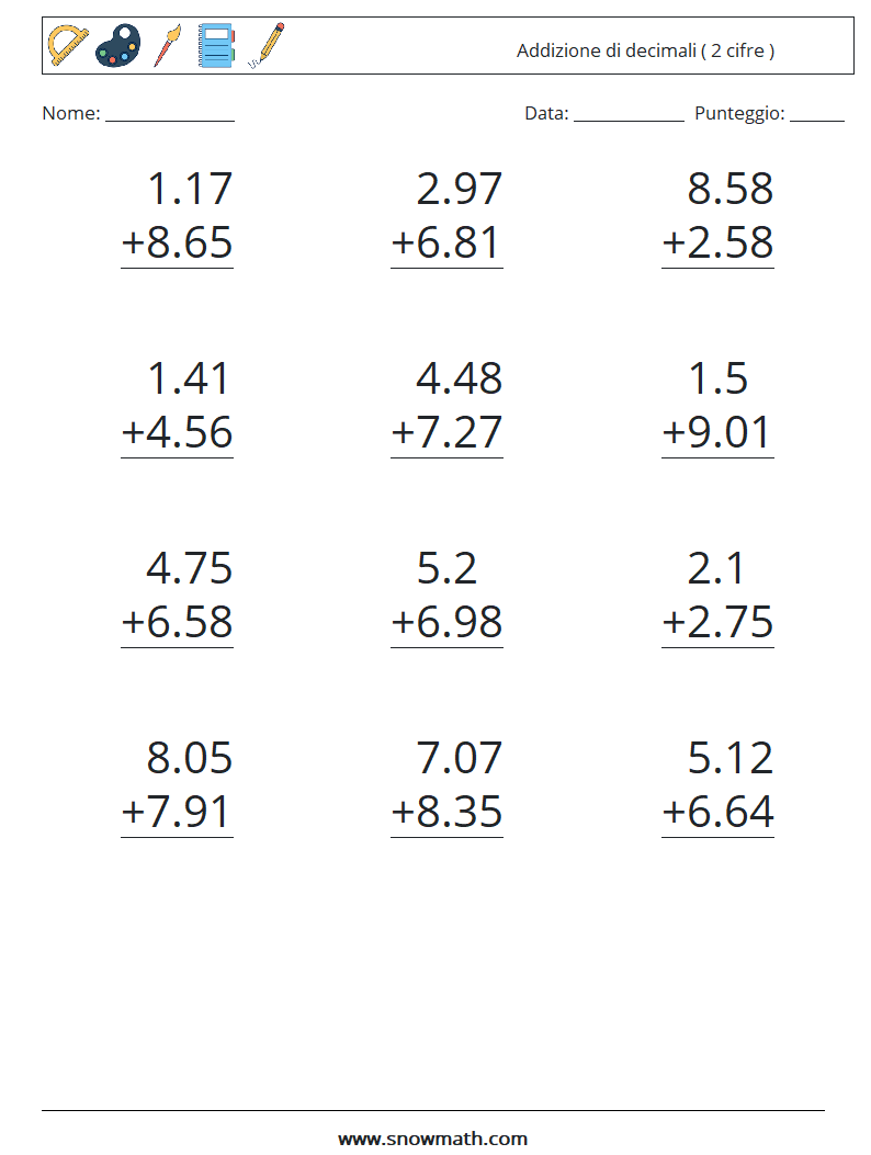 (12) Addizione di decimali ( 2 cifre ) Fogli di lavoro di matematica 7