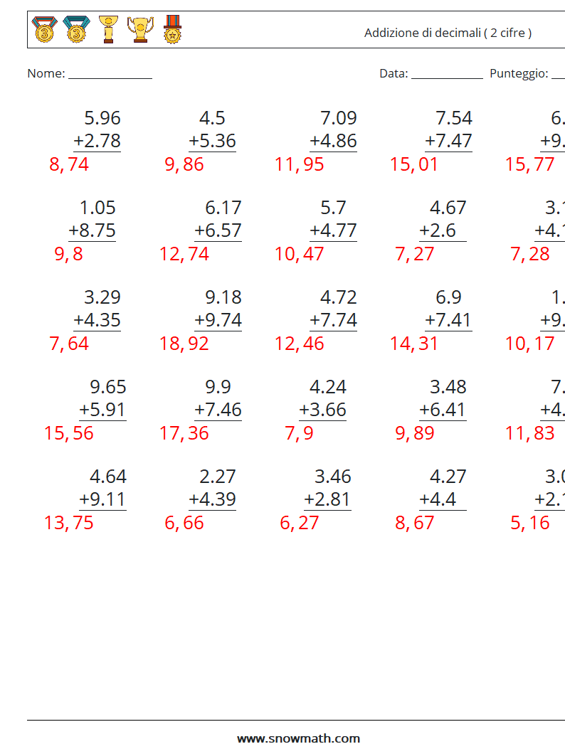 (25) Addizione di decimali ( 2 cifre ) Fogli di lavoro di matematica 1 Domanda, Risposta