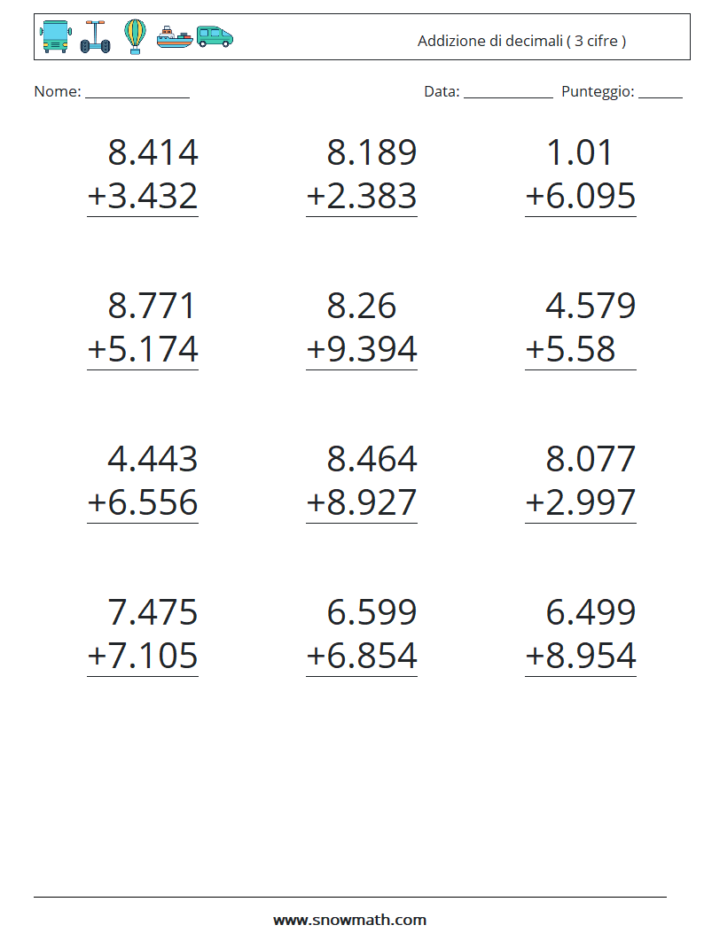 (12) Addizione di decimali ( 3 cifre ) Fogli di lavoro di matematica 11