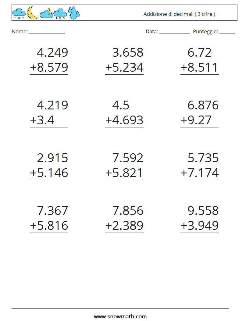 (12) Addizione di decimali ( 3 cifre ) Fogli di lavoro di matematica 12