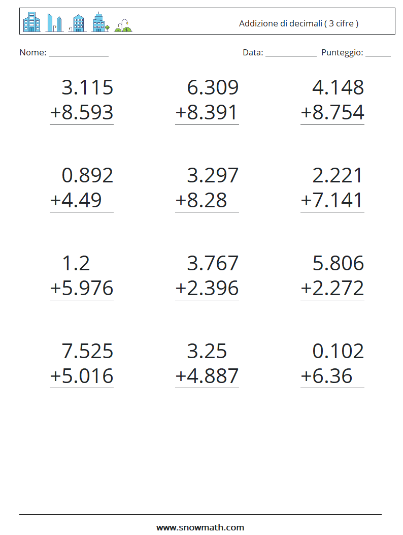 (12) Addizione di decimali ( 3 cifre ) Fogli di lavoro di matematica 15