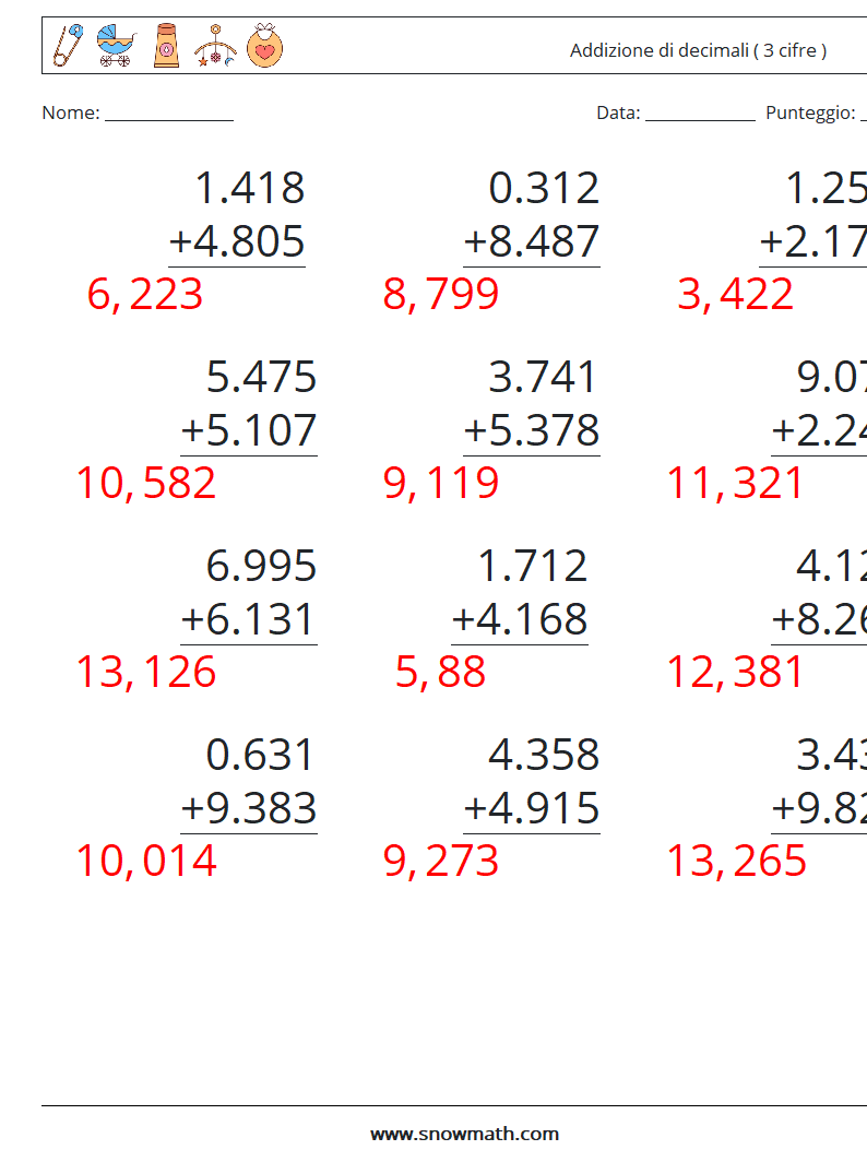 (12) Addizione di decimali ( 3 cifre ) Fogli di lavoro di matematica 1 Domanda, Risposta