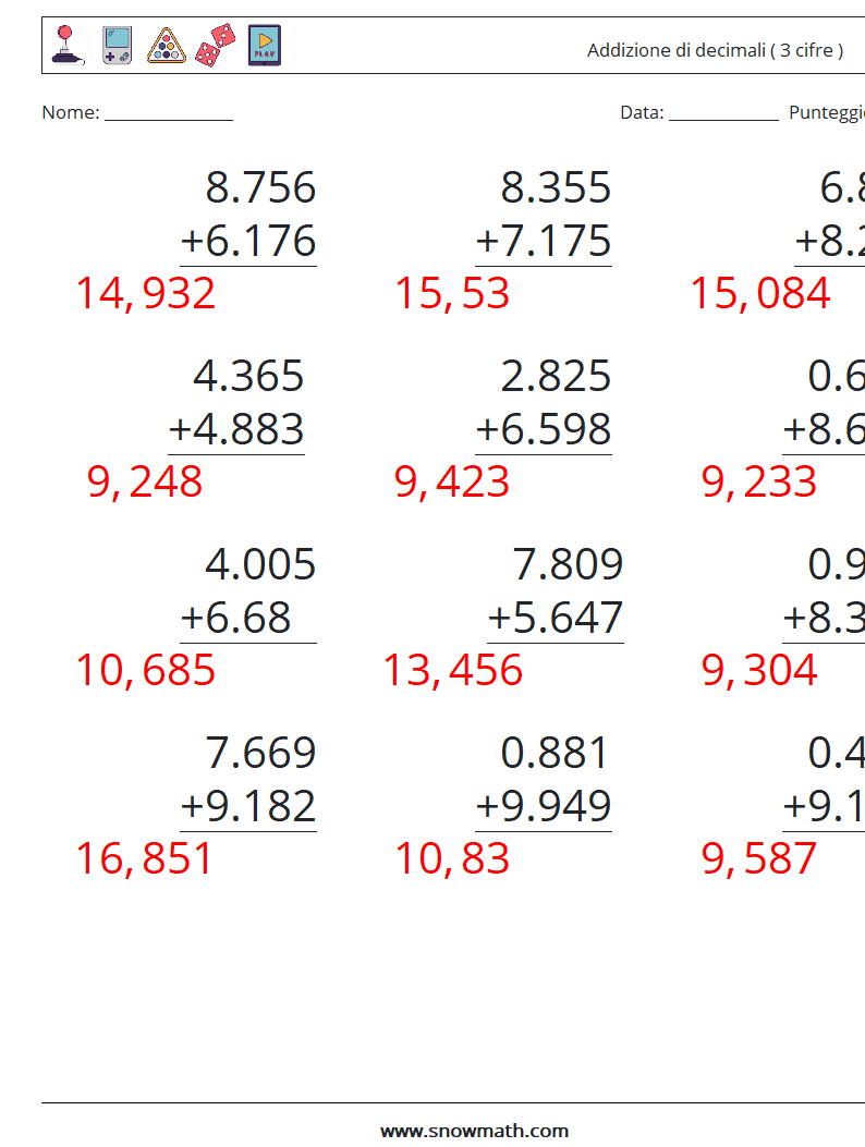 (12) Addizione di decimali ( 3 cifre ) Fogli di lavoro di matematica 2 Domanda, Risposta